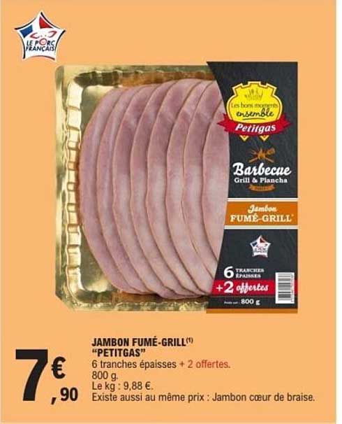 JAMBON FUMÉ-GRILL "PETITGAS"