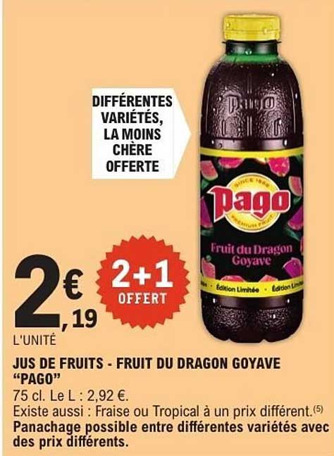 JUS DE FRUITS - FRUIT DU DRAGON GOYAVE "PAGO"