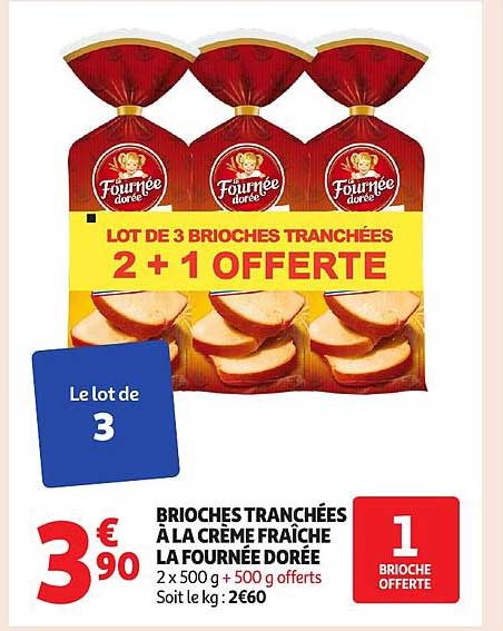 LOT DE 3 BRIOCHES TRANCHÉES 2 + 1 OFFERTES