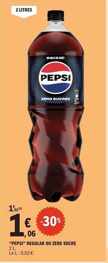“PEPSI!” REGULAR OU ZERO SUCRE 2 L.