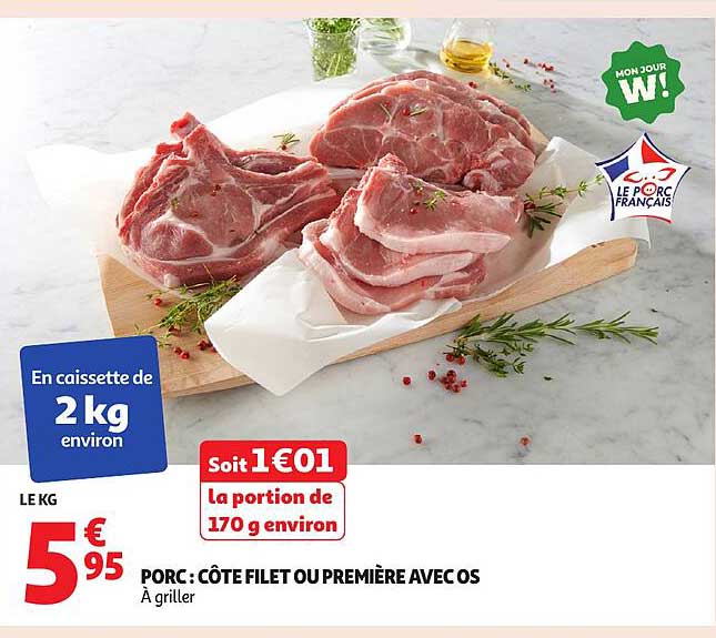 PORC : CÔTE FILET OU PREMIÈRE AVEC OS