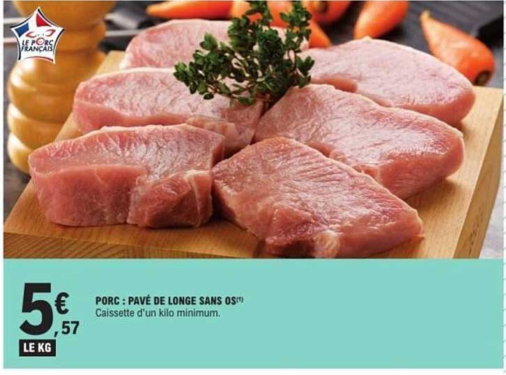 PORC : PAVÉ DE LONGE SANS OS
