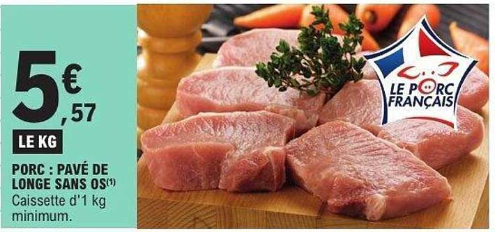 PORC : PAVÉ DE LONGE SANS OS