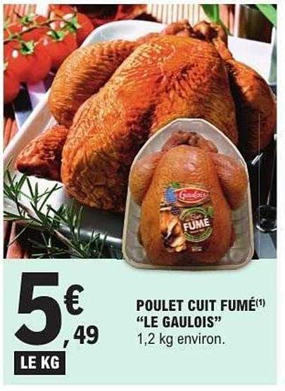 POULET CUIT FUMÉ "LE GAULOIS"