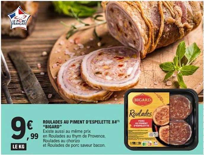 ROULADES AU PIMENT D'ESPELETTE X4" "BIGARD"