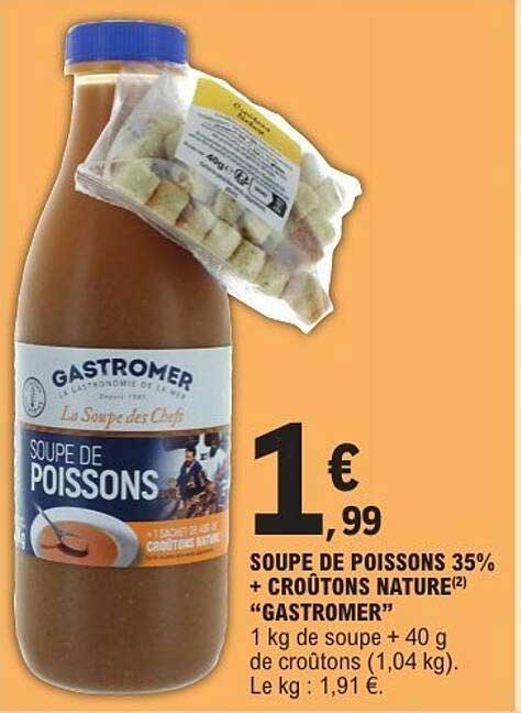 SOUPE DE POISSONS 35% + CROÛTONS NATURE