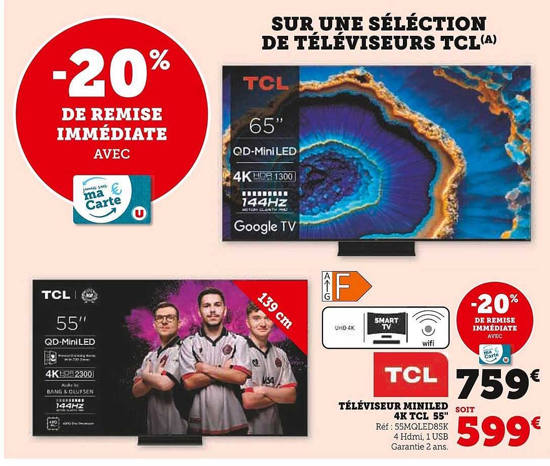 SUR UNE SÉLECTION DE TÉLÉVISEURS TCL