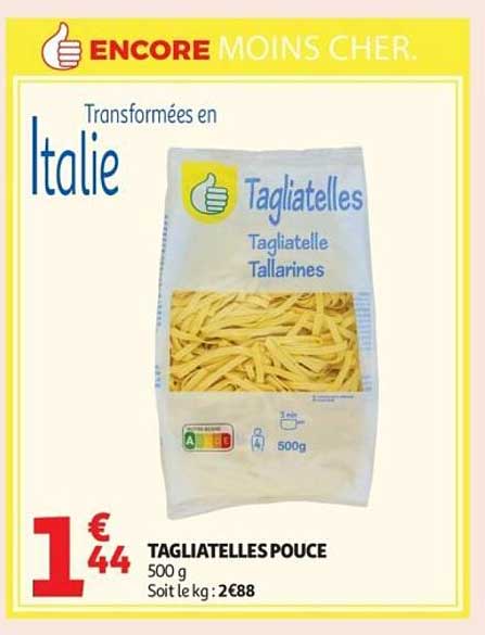TAGIATELLES POUCE