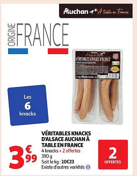 VÉRITABLES KNACKS D'ALSACE AUCHAN À TABLE EN FRANCE