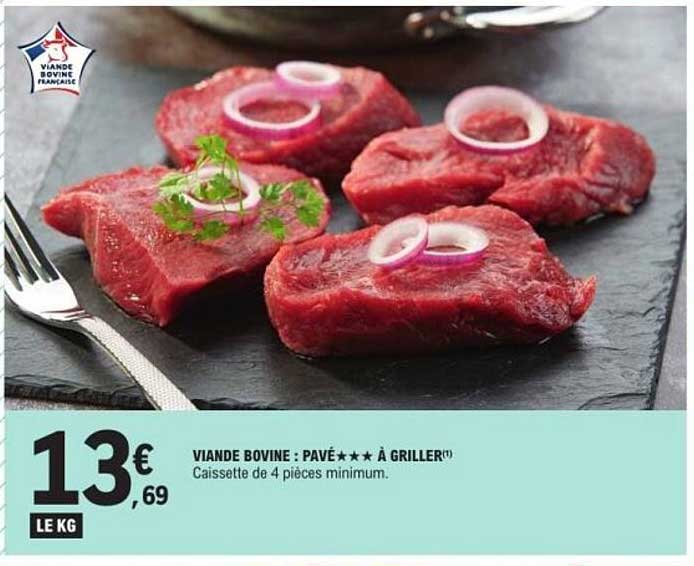 VIANDE BOVINE : PAVÉ ★★★★ À GRILLER