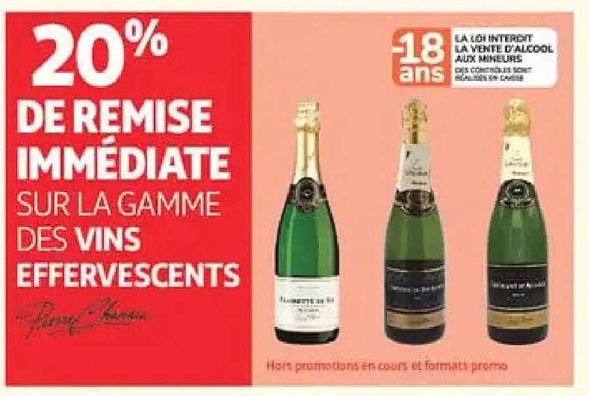 20% DE REMISE IMMÉDIATE SUR LA GAMME DES VINS EFFERVESCENTS