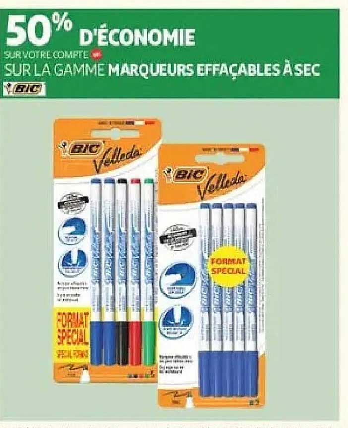 50% D'ÉCONOMIE SUR VOTRE COMPTE SUR LA GAMME MARQUEURS EFFAÇABLES À SEC