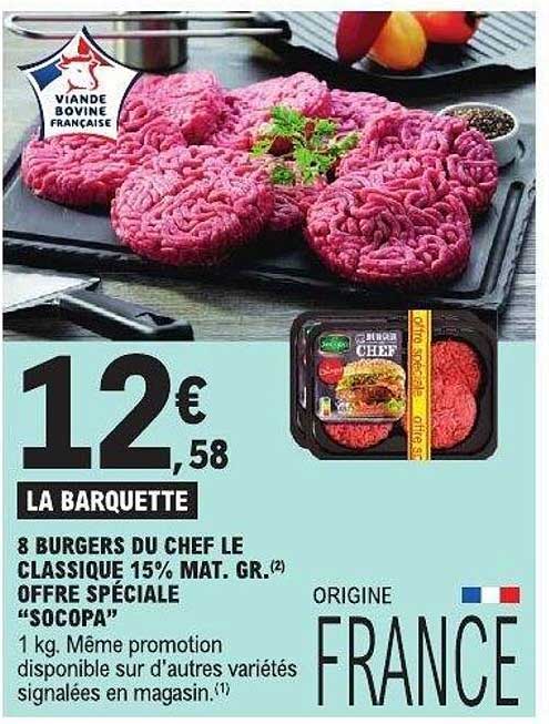 8 BURGERS DU CHEF LE CLASSIQUE 15% MAT. GR. OFFRE SPÉCIALE “SOCOPA”