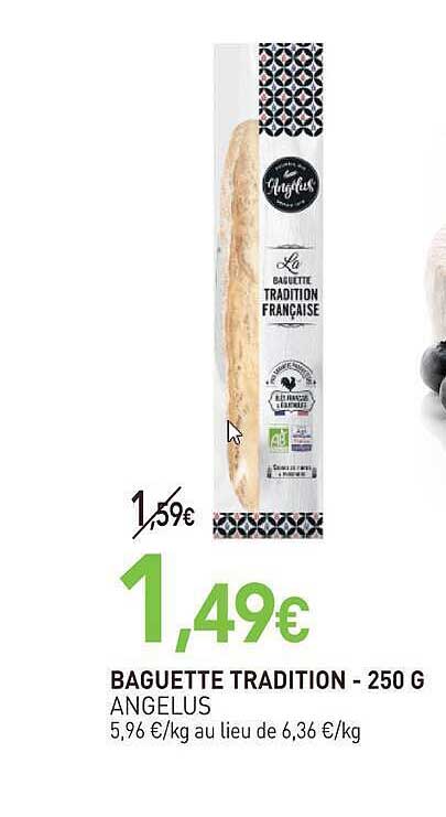 BAGUETTE TRADITION - 250 G ANGELUS