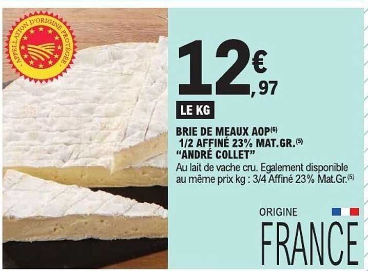 BRIE DE MEAUX AOP 1/2 AFFINÉ 23% MAT.GR. "ANDRÉ COLLET"