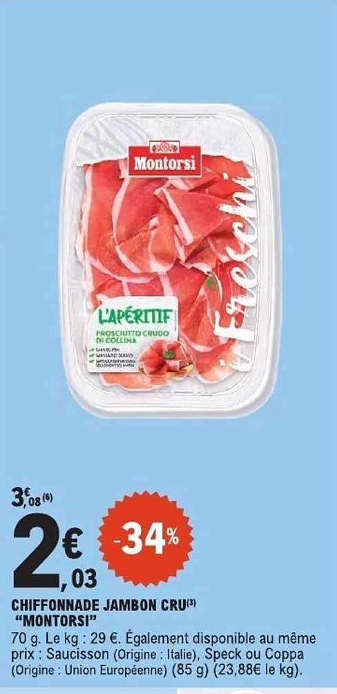 CHIFFONNADE JAMBON CRU "MONTORSI"