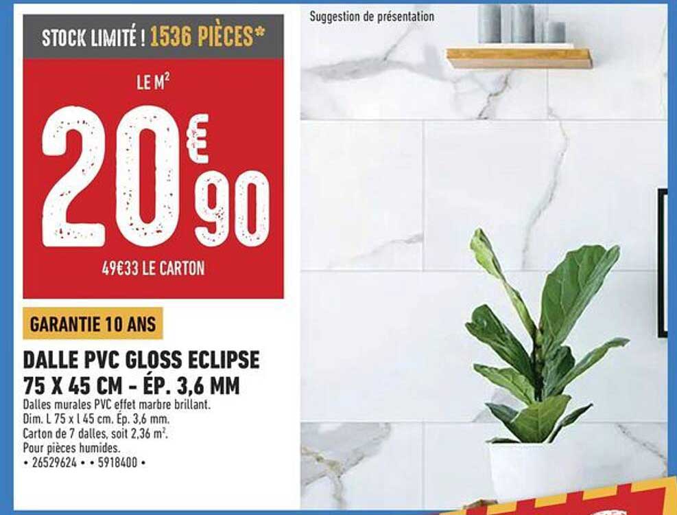 DALLE PVC GLOSS ECLIPSE 75 X 45 CM - ÉP. 3,6 MM