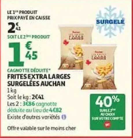 FRITES EXTRA LARGES SURGELEES AUCHAN