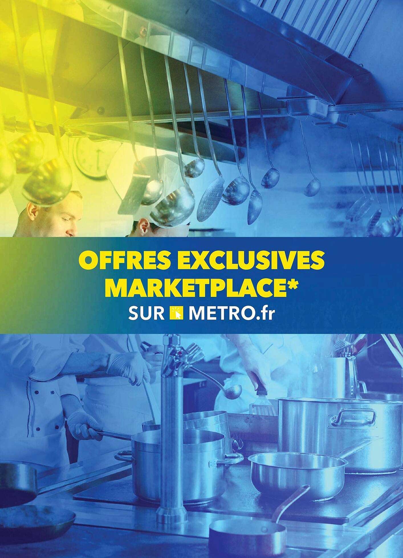OFFRES EXCLUSIVES MARKETPLACE* SUR METRO.fr