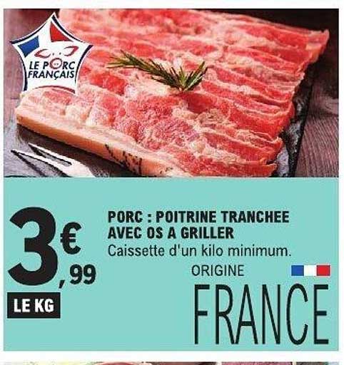 PORC : POITRINE TRANCHEE AVEC OS A GRILLER