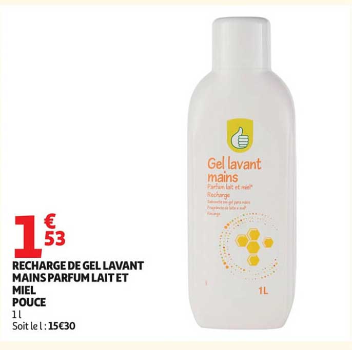 RECHARGE DE GEL LAVANT MAINS PARFUM LAIT ET MIEL POUCE
