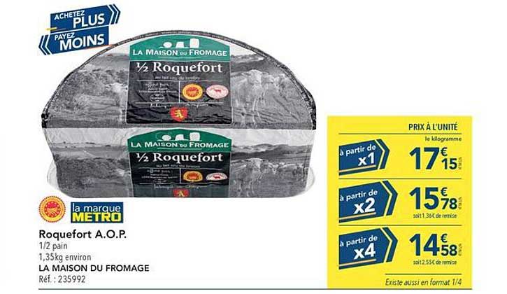 Roquefort A.O.P. 1/2 pain 1,35 kg environ LA MAISON DU FROMAGE