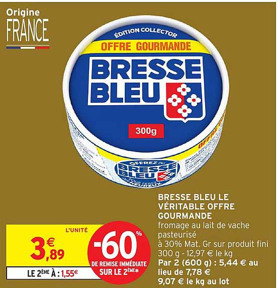 BRESSE BLEU LE VÉRITABLE OFFRE GOURMANDE