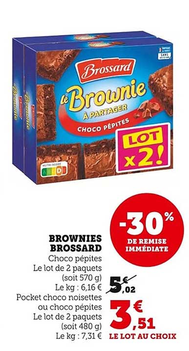 BROWNIES BROSSARD Choco pépites -30% de remise immédiate