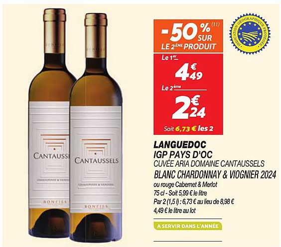 CANTAUSELS IGP PAYS D'OC -50% SUR LE 2ÈME PRODUIT