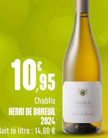 Chablis HENRI DE BAREUIL 2024