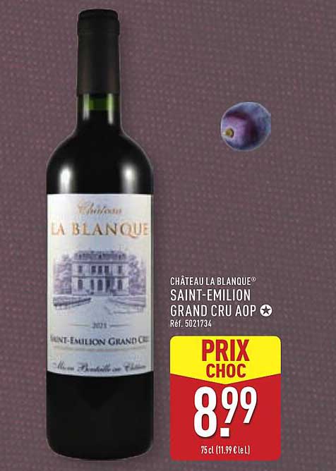 CHÂTEAU LA BLANQUE® SAINT-EMILION GRAND CRU AOP