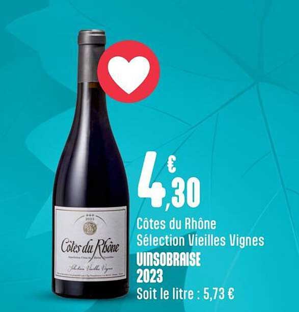 Côtes du Rhône Sélection Vieilles Vignes