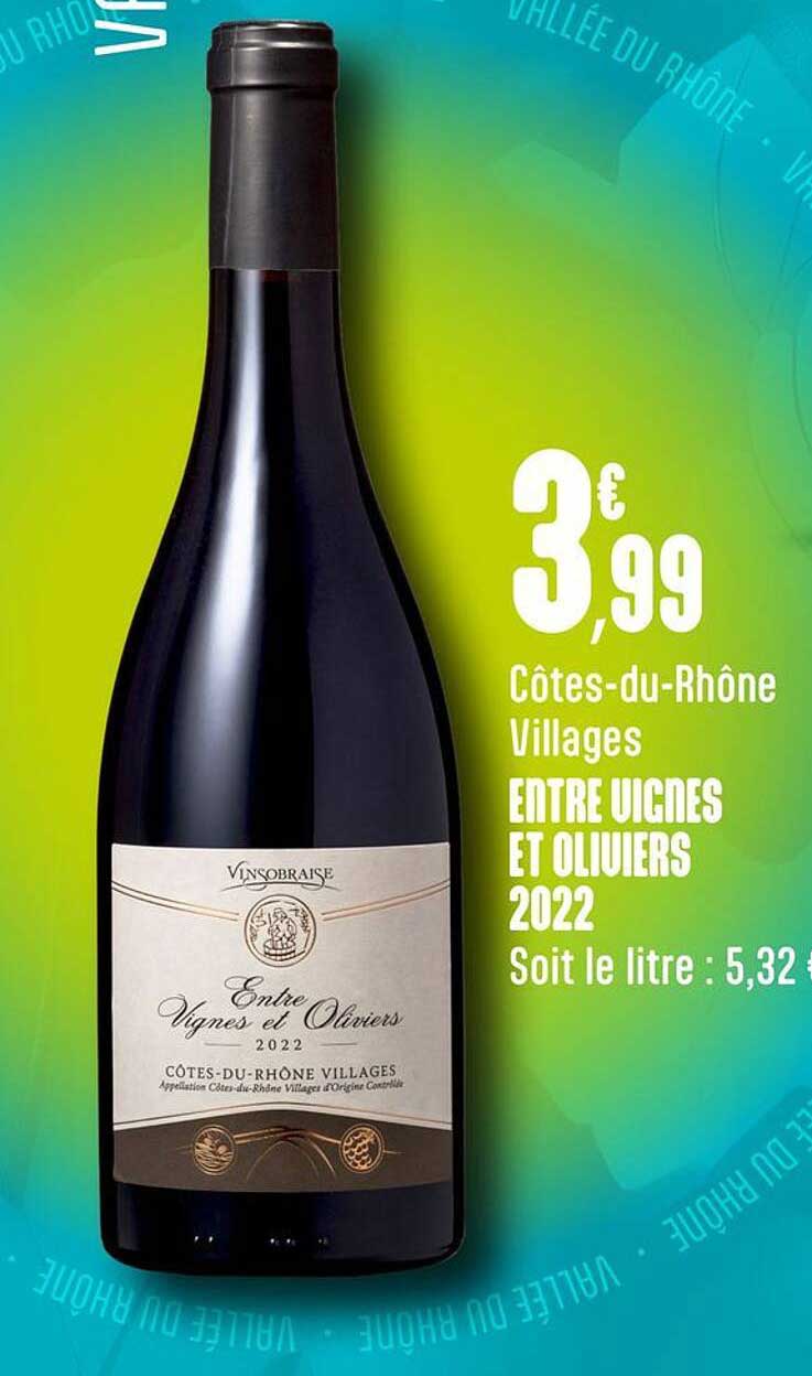 Côtes-du-Rhône Villages ENTRE VIGNES ET OLIVIERS 2022