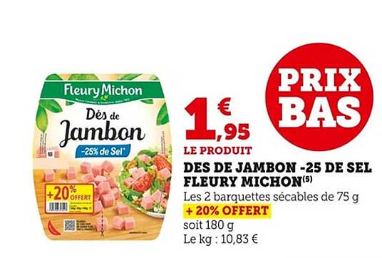 Dés de Jambon -25% de Sel Fleury Michon