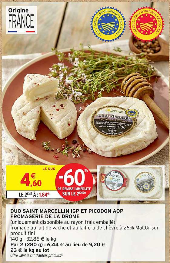 DUO SAINT MARCELLIN IGP ET PICODON AOP FROMAGERIE DE LA DROME