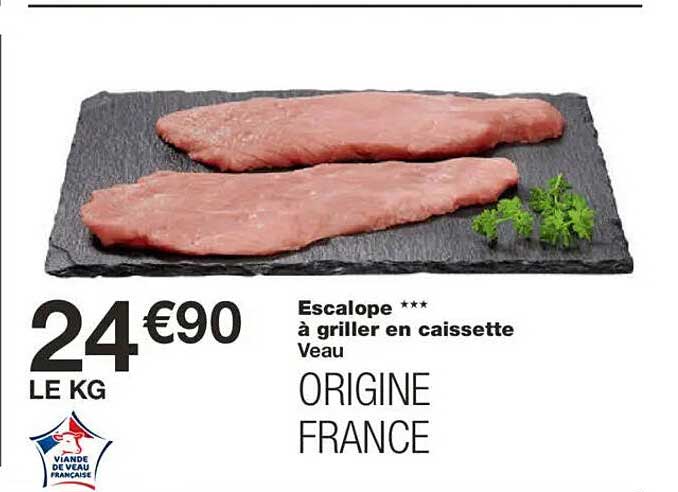 Escalope *** à griller en caisse