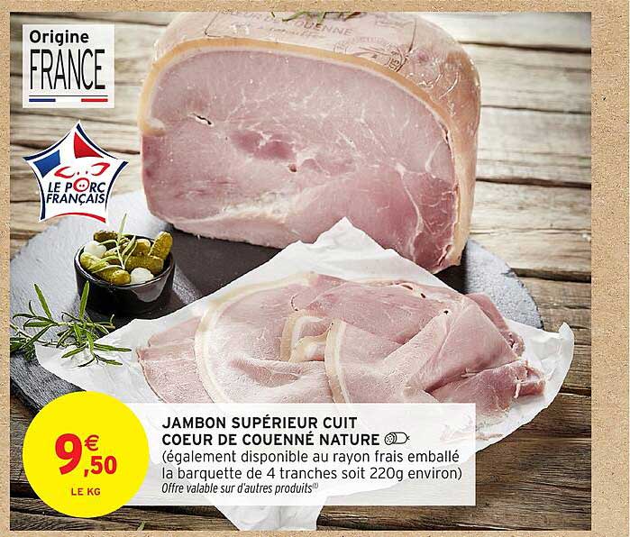 JAMBON SUPÉRIEUR CUIT COEUR DE COUENNE NATURE