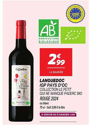 LANGUEDOC IGP PAYS D'OC COLLECTION LE PETIT QUI NE MANQUE PADERC BIO ROUGE 2024