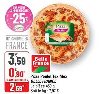 Pizza Poulet Tex Mex BELLE FRANCE