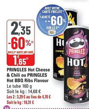 PRINGLES Hot Cheese & Chili ou PRINGLES Hot BBQ Ribs Flavour