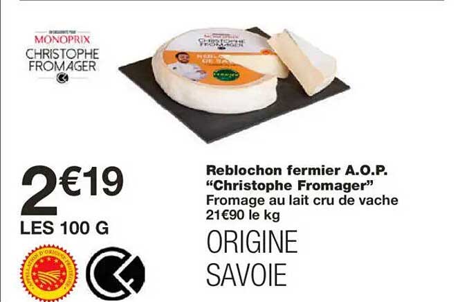 Reblochon fermier A.O.P. "Christophe Fromager"