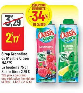 Sirop Grenadine ou Menthe Citron OASIS