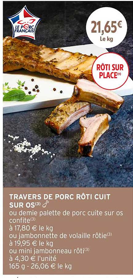 TRAVERS DE PORC RÔTI CUIT SUR OS