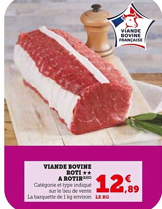 VIANDE BOVINE ROTI ** A ROTIR