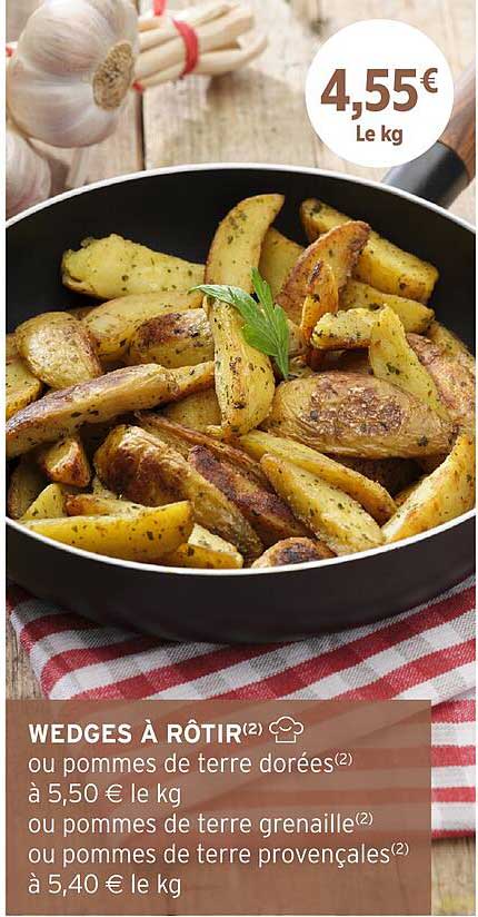 WEDGES À RÔTIR
