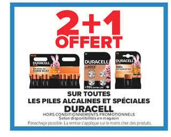 2+1 OFFERT SUR TOUTES LES PILES ALCALINES ET SPÉCIALES DURACELL