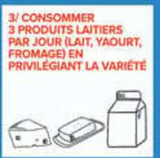 3% CONSUMMER 3 PRODUITS LAITIERS PAR JOUR (LAIT, YAOURT, FROMAGE) EN PRIVILEGIANT LA VARIÉTÉ
