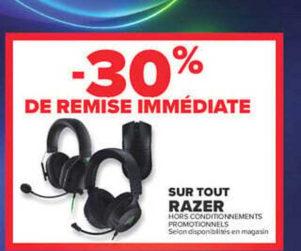 -30% DE REMISE IMMÉDIATE SUR TOUT RAZER