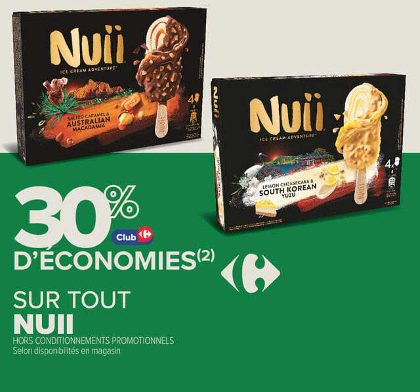30% D'ÉCONOMIES(2) SUR TOUT NUII
