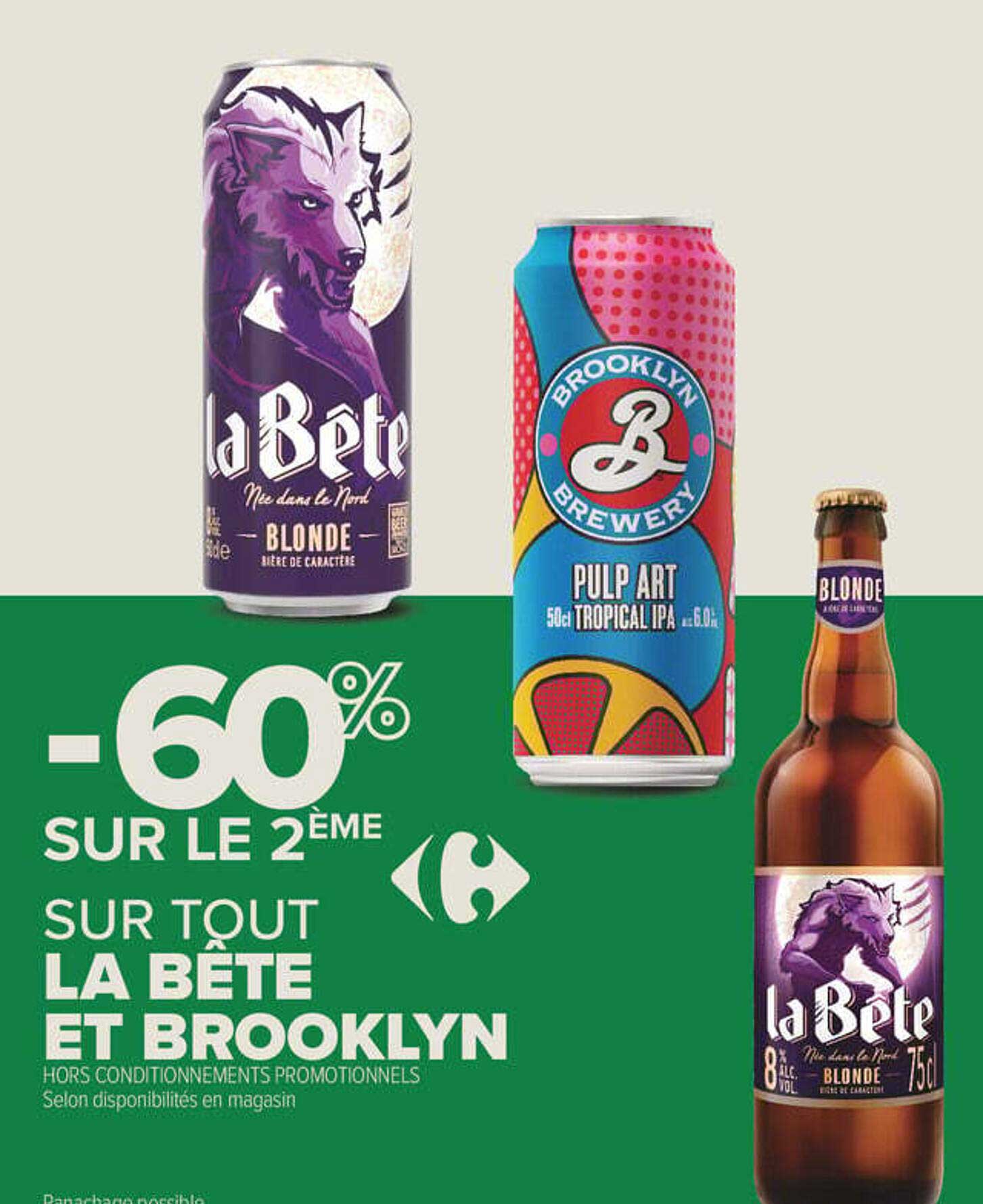 -60% SUR LE 2ÈME SUR TOUT LA BÊTE ET BROOKLYN